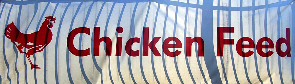 Sunday August 12th (2007) Chicken Feed width=